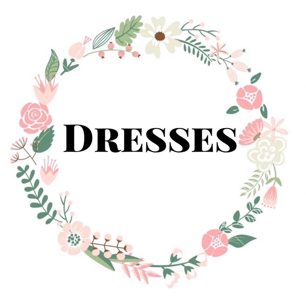 Variety of dresses for any occasion.